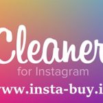 نرم افزار Cleaner for Instagram